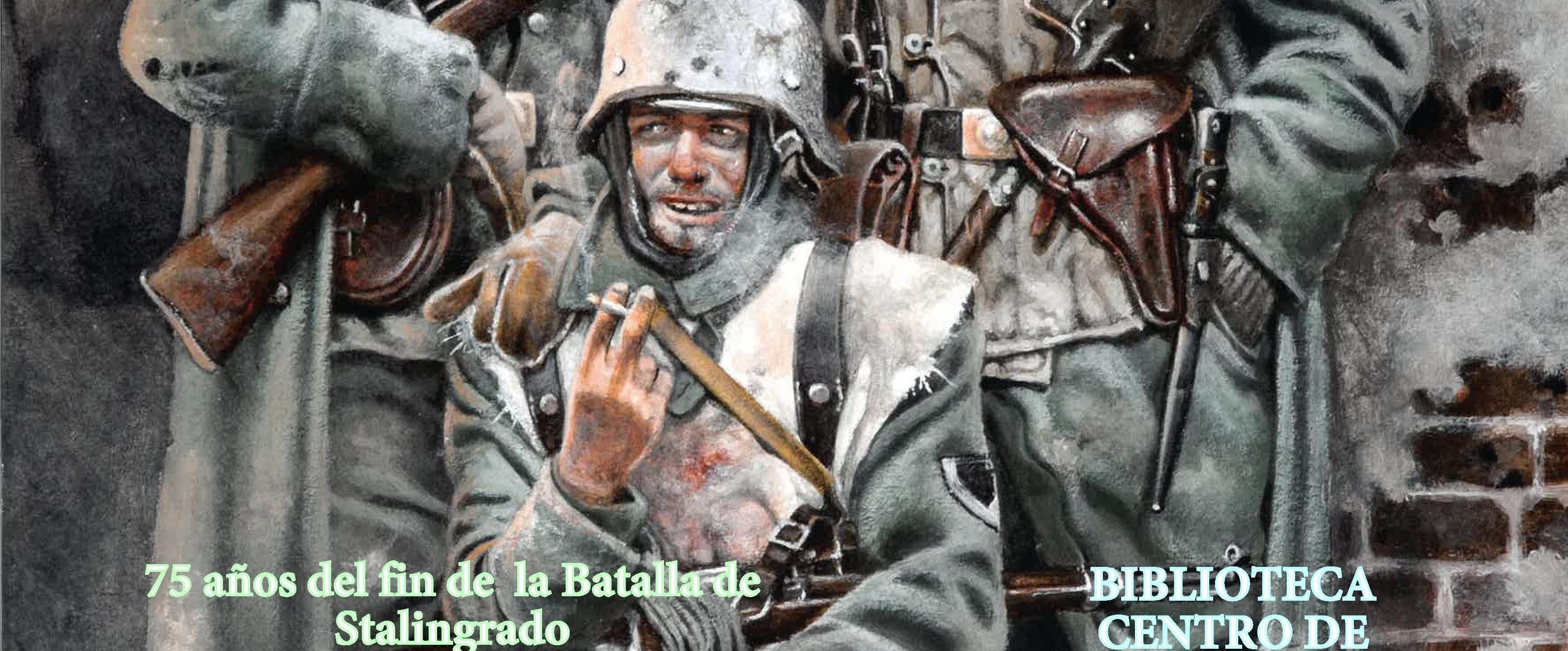 Bibliografía 75 años de la batalla de Stalingrado