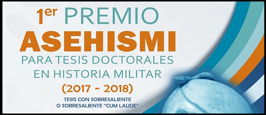 Convocado el I Premio ASEHISMI para tesis doctorales de Historia Militar 