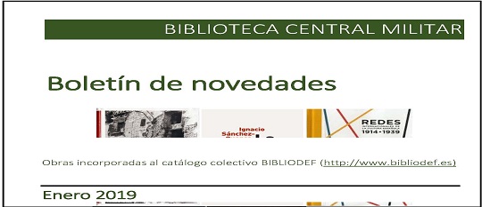 Boletín de novedades en el fondo de la Biblioteca Central Militar (Madrid)