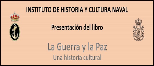 Presentación del libro "La guerra y la paz" (Cuartel General de la Armada, 29 mayo)