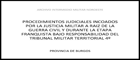 Publicación del listado de Consejos de Guerra del Tribunal Militar 4º correspondiente a la provincia de Burgos